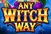 Any Witch Way